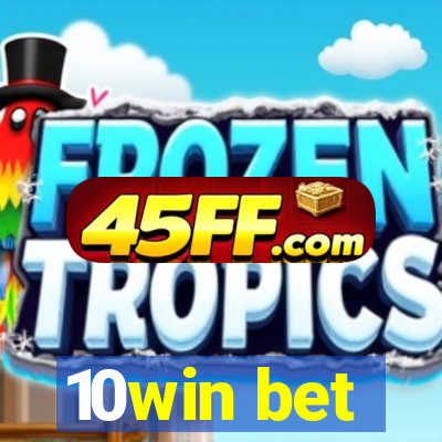 10win bet